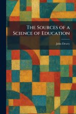 The Sources of a Science of Education
