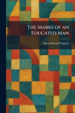 The Marks of an Educated Man