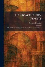 Up From the City Streets