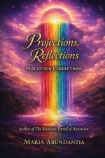 Projections, Reflections