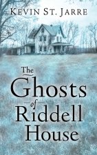 The Ghosts of Riddell House