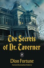 The Secrets of Dr. Taverner