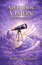The Apostolic Vision