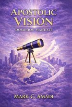 The Apostolic Vision