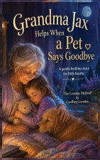 Grandma Jax Helps When a Pet Says Goodbye
