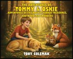The Adventures Of Tommy & Oskie