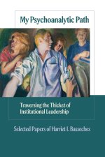 My Psychoanalytic Path
