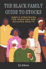 The Black Family Guide to Stocks