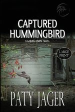 Captured Hummingbird LP