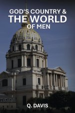 GOD'S COUNTRY & THE WORLD OF MEN