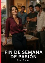 Fin de semana de pasión
