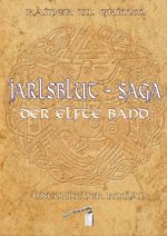 Jarlsblut-Saga Der elfte Band