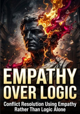 Empathy Over Logic