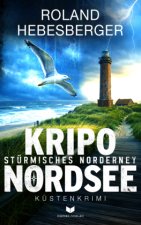 KRIPO NORDSEE - Stürmisches Norderney