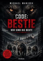 Code: Bestie - Wir sind die Beute - Sci-Fi-Thriller
