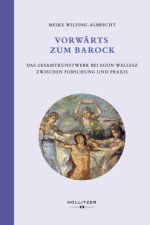 Vorwärts zum Barock