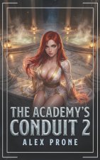 The Academy's Conduit 2