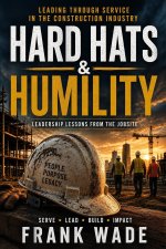 Hard Hats and Humility
