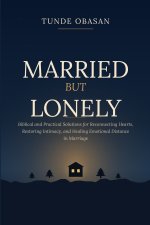 Married But Lonely