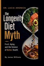 Dr. Lucia Aronica on Food, Aging, and the Science of Better Health