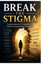 Break the Stigma