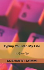 Typing You Into My Life