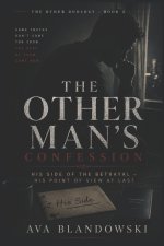 THE OTHER MAN'S CONFESSION