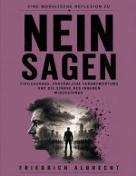 Eine moralische Reflexion zu Nein sagen
