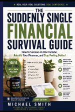 THE SUDDENLY SINGLE FINANCIAL SURVIVAL GUIDE