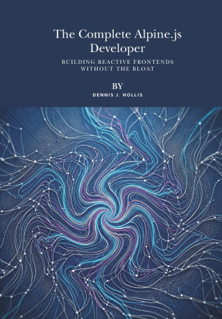 The Complete Alpine.js Developer
