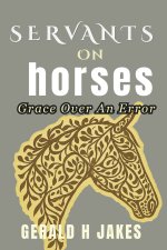 SERVANT ON HORSES