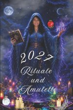 Rituale und Amulette 2027