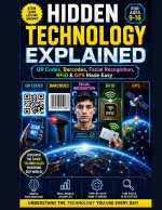Hidden Technology Explained