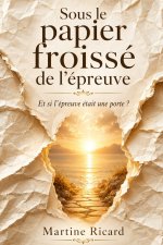 Sous le papier froissé