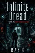 Infinite Dread