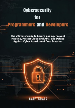 Cybersecurity for Programmers and Developers