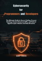Cybersecurity for Programmers and Developers