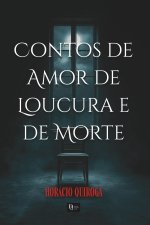 Contos de Amor de Loucura e de Morte