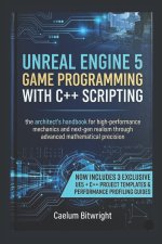 Unreal Engine 5 Game Programming with C++ Scripting
