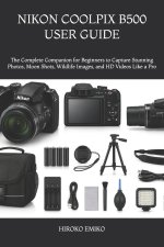 NIKON COOLPIX B500 USER GUIDE