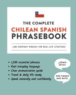 The Complete Chilean Spanish Phrasebook