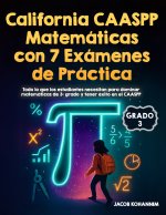 California CAASPP Matemáticas de 3º Grado con 7 Exámenes de Práctica