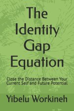 The Identity Gap Equation