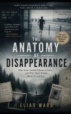 The Anatomy of Disappearance