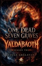 Yaldabaoth one dead seven graves