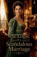 The Logic of a Scandalous Marriage