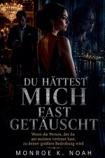 DU HÄTTEST MICH FAST GETÄUSCHT