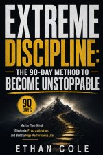 Extreme Discipline