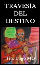 TRAVESÍA DEL DESTINO