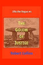 The Golem of Justice